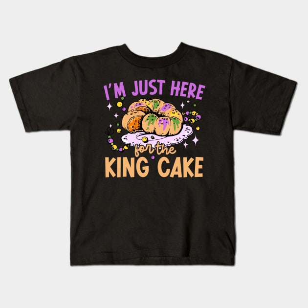 Im Just Here For The King Cake Funny Mardi Gras Men Women Kids T-Shirt by Krishnansh W.